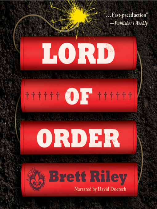 Title details for Lord of Order by Brett Riley - Available